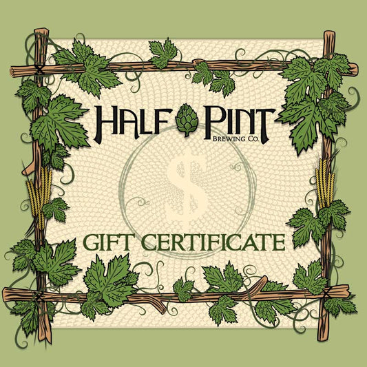 Half Pint Brewing Co. Gift Certificate